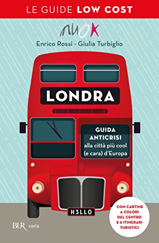 Londra Guida anticrisi alla citt pi cool e cara dEuropa Le guide low cost